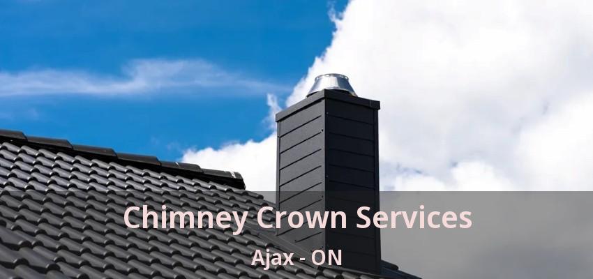 Chimney Crown Services Ajax - ON Chimney Crown Services Ajax - ON