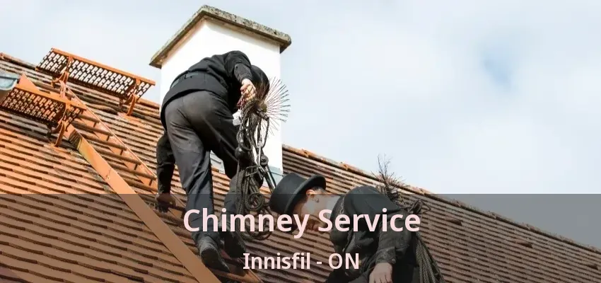 Chimney Service Innisfil - ON Chimney Service Innisfil - ON