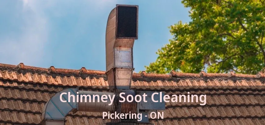 Chimney Soot Cleaning Pickering - ON Chimney Soot Cleaning Pickering - ON