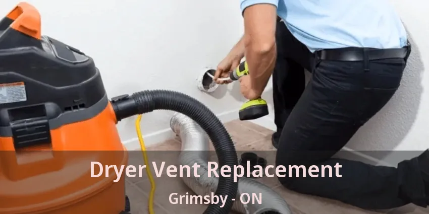 Dryer Vent Replacement Grimsby - ON Dryer Vent Replacement Grimsby - ON
