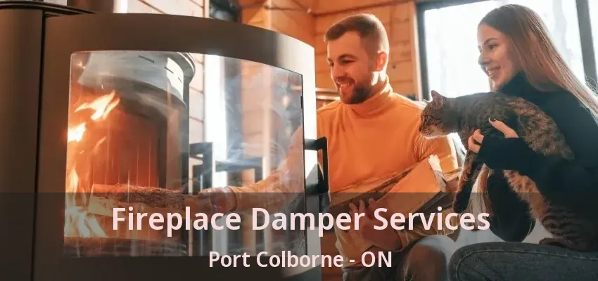 Fireplace Damper Services Port Colborne - ON Fireplace Damper Services Port Colborne - ON
