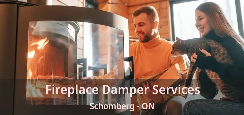 Fireplace Damper Services Schomberg - ON Fireplace Damper Services Schomberg - ON
