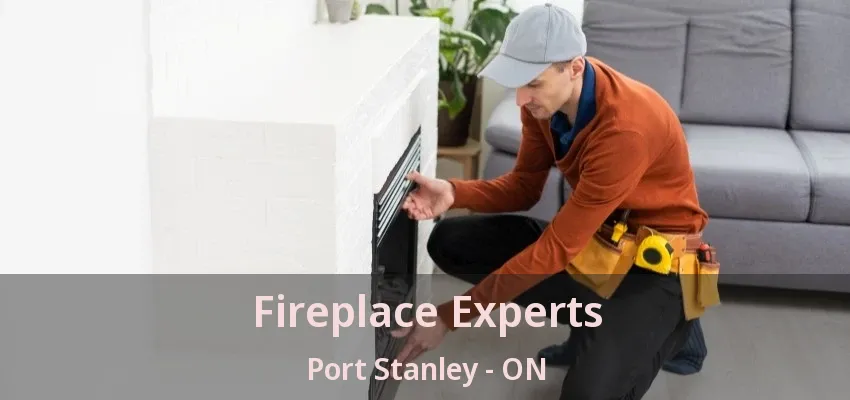 Fireplace Experts Port Stanley - ON Fireplace Experts Port Stanley - ON