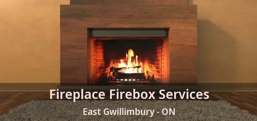 Fireplace Firebox Services East Gwillimbury - ON Fireplace Firebox Services East Gwillimbury - ON