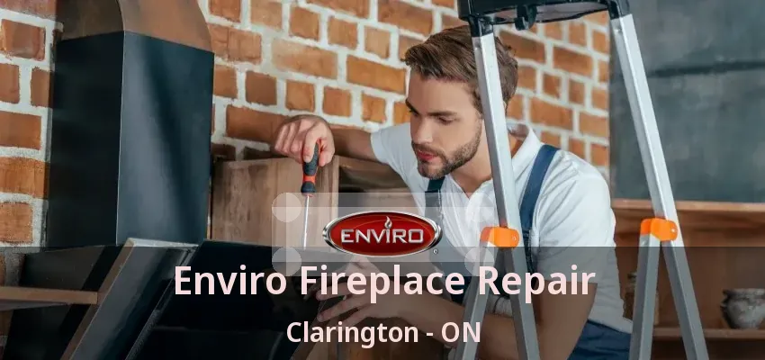 Enviro Fireplace Repair Clarington - ON Enviro Fireplace Repair Clarington - ON