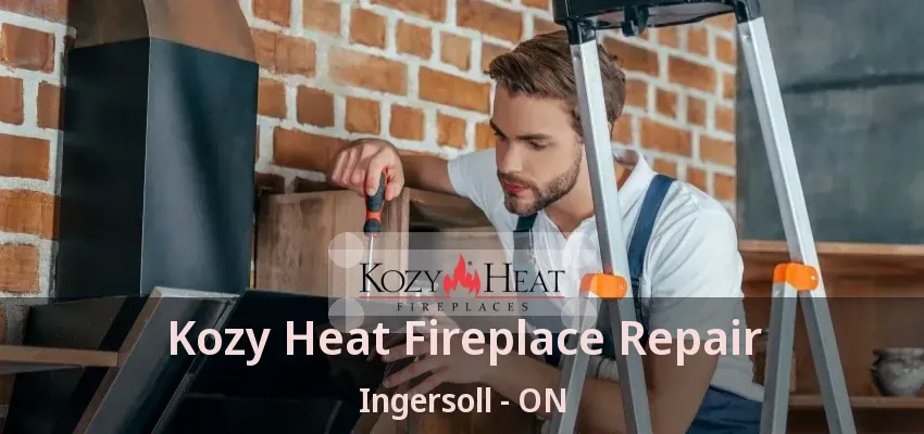Kozy Heat Fireplace Repair Ingersoll - ON Kozy Heat Fireplace Repair Ingersoll - ON