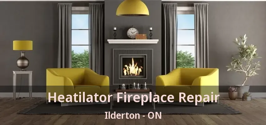 Heatilator Fireplace Repair Ilderton - ON Heatilator Fireplace Repair Ilderton - ON