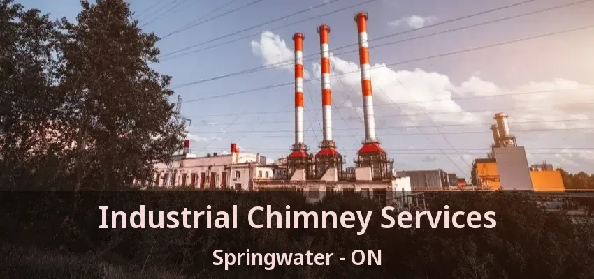 Industrial Chimney Services Springwater - ON Industrial Chimney Services Springwater - ON