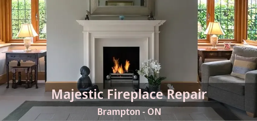 Majestic Fireplace Repair Brampton - ON Majestic Fireplace Repair Brampton - ON